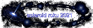 asteroid roku 2021