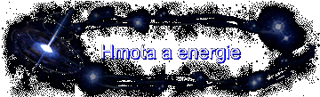 Hmota a energie