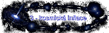 3 - kosmick inflace